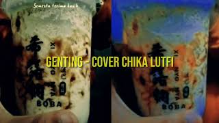 Download lagu LIRIK LAGU GENTING (ANDIKA MAHESA) COVER CHIKA LUTFI mp3 Download lagu LIRIK LAGU GENTING (ANDIKA MAHESA) COVER CHIKA LUTFI mp3