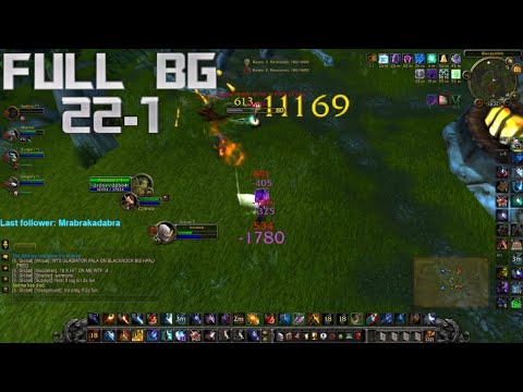 22-1 Full BG WotLK Solo PVP (Top DMG) - Rakzo