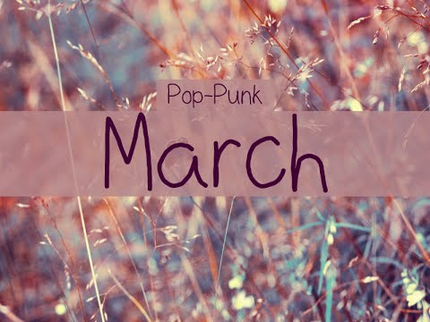 Pop-Punk Compilation - March 2015 (38-Minute Playlist)