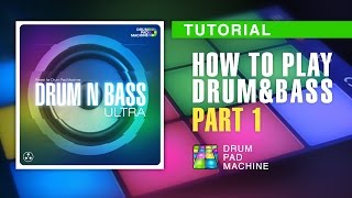 How To Make Drum And Bass in Drum Pad Machine (Part 1)