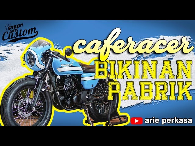 modifikasi w175  caferacer - kayak bikinan pabrik