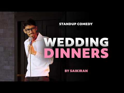 Wedding Dinners | Matrimania Episode 4 | Standup Comedy by Saikiran