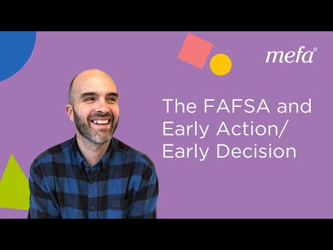 The FAFSA and Early Action/Early Decision