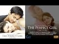 The Perfect Girl - Full Movie