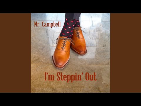 I’m Steppin’ out