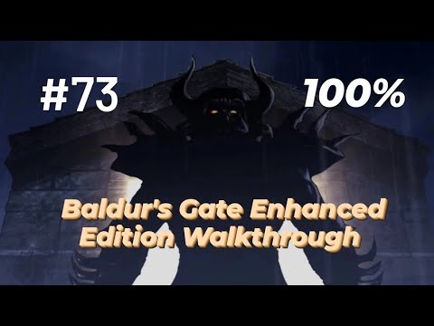 Baldur's Gate Enhanced Edition (100%) Walkthrough Part 73