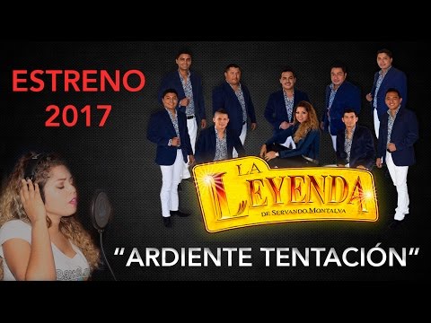 Ardiente Tentación - La Leyenda De Servando Montalva (Estreno Oficial 2017) (Estudio)
