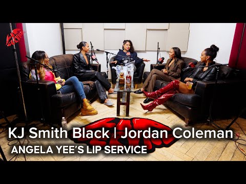 Lip Service | KJ Smith & Jordan Coleman on Sistas: Love, Family Trauma & Andy’s Chaos