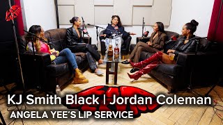 Lip Service | KJ Smith & Jordan Coleman on Sistas: Love, Family Trauma & Andy’s Chaos