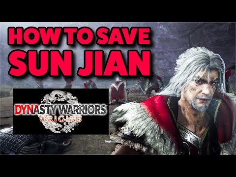 Dynasty Warriors: Origins - How to Save Sun Jian