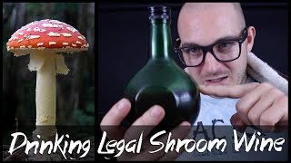 Drinking Legal Shrooms (Amanita Muscaria)