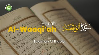 Download lagu Surah Al-Waaqi'ah Merdu | Sulaiman Al Shabibi | Tadabbur Daily mp3