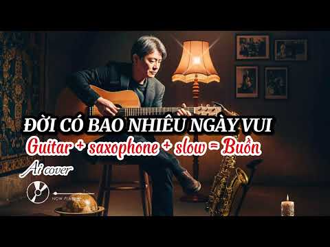 ĐỜI CÓ BAO NHIÊU NGÀY VUI .Sáng tác:Châu Đăng Khoa ..aicover slow buồn @Slowrock75music75 