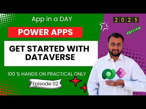 Power Apps in a DAY - Get Started with Dataverse - BEGINNERS | Ep. 02