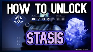 How to Unlock Stasis in Destiny 2 - (Beyond Light)