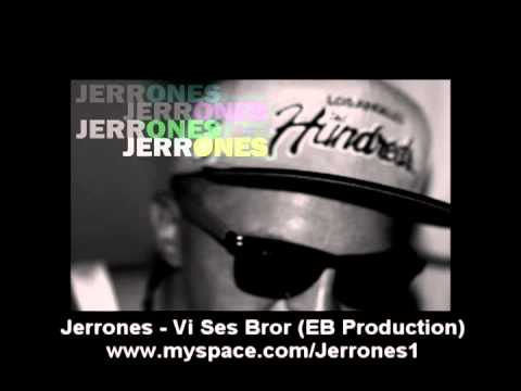 Jerrones - Vi Ses Bror (EB Production)