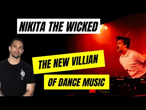 NIKITA THE WICKED - The New Villain Of Dance Music | Ep 90