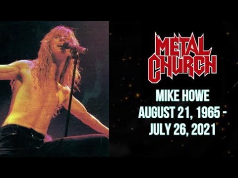 Metal Church Vocalist Mike Howe Dies at 55 - 2021 - Albums: Blessing in Disguise, Human Factor, XI
