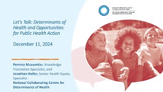 NCCDH Webinar: Let’s talk determinants of health and opportunities for public health action