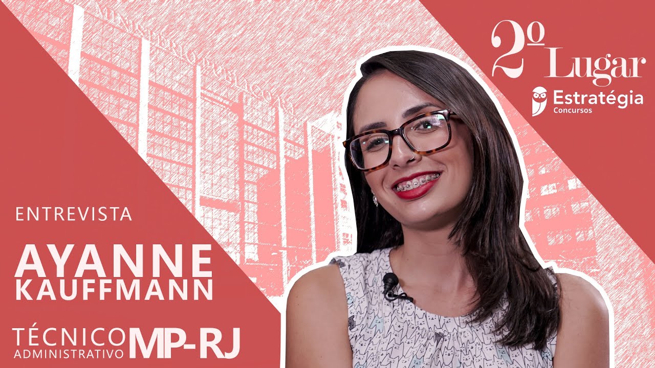 AYANNE KAUFFMANN | APROVADA | 2º LUGAR | MP RJ | TÉCNICO ADMINISTRATIVO