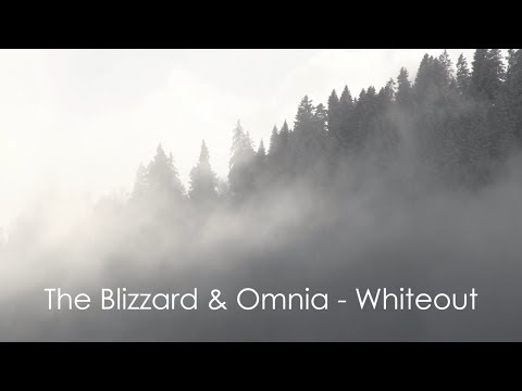 The Blizzard & Omnia - Whiteout (Original Mix)