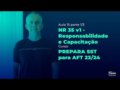 Lesson 15 - NR 35 1/3 - Responsibility and Training