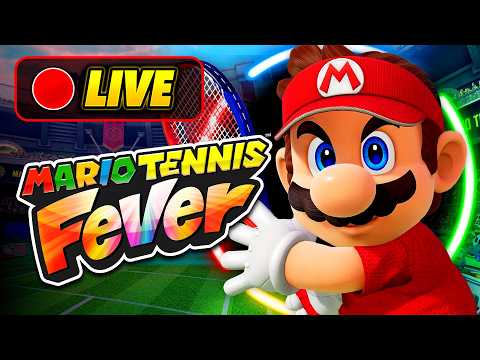 Let's Play Mario Tennis Fever with Viewers! (and maybe Mario Kart World too!)
