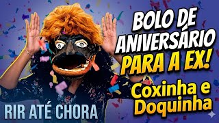 Coxinha e Doquinha - O Bolo de Aniversário Para A Ex 🤣