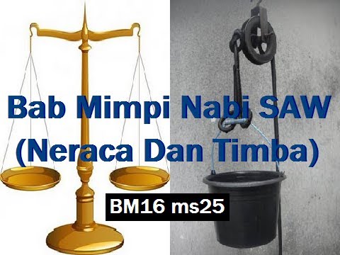 2014/03/04 Ustaz Shamsuri 803 - Bab Mimpi Nabi SAW (Neraca Dan Timba) - BM16 ms25