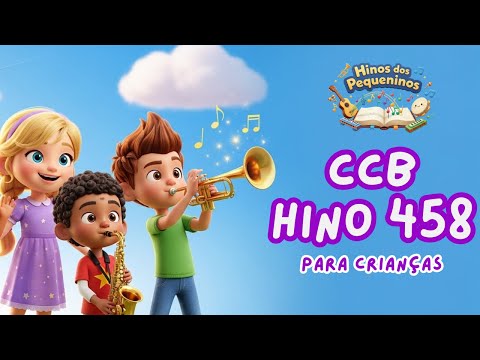 HINO 458 CCB | CRISTO ME AMA - EM DESENHO PARA CRIANÇAS | HINOS DOS PEQUENINOS