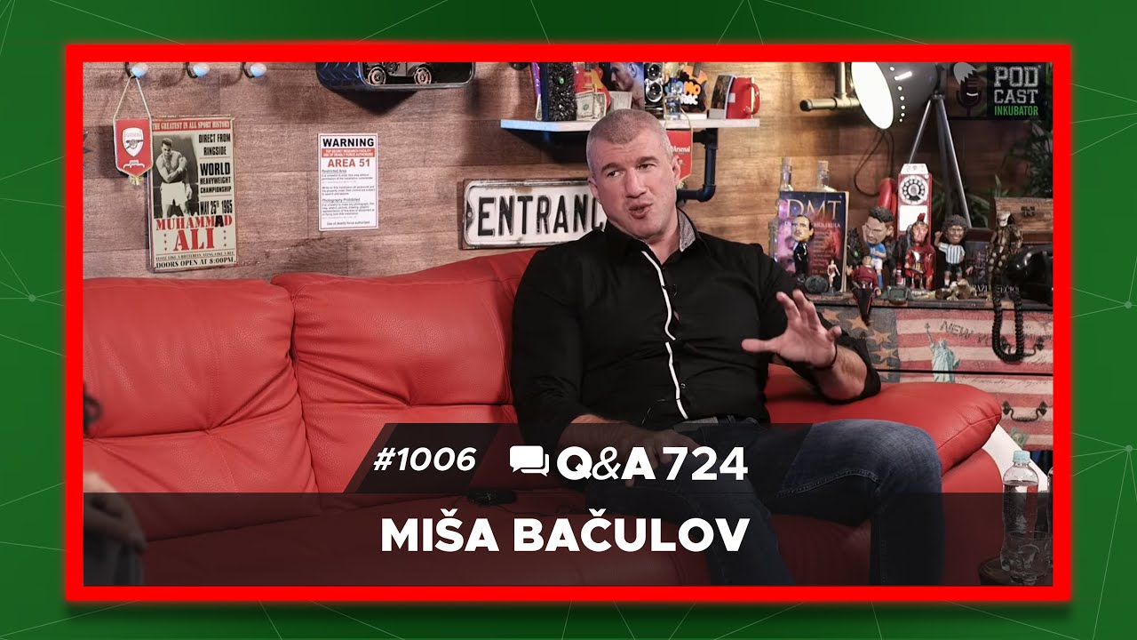 Podcast Inkubator #1006 Q&A 724 - Miša Bačulov