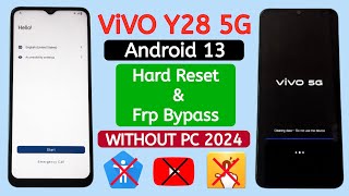 Vivo Y28 5G (V2315) Hard Reset & Frp Bypass Android 13 WITHOUT PC.