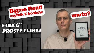 Bigme Read – Czytnik E-booków 6” E-Ink | Test i Recenzja