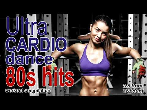 Ultra Cardio Dance 80’s Nonstop Hits Session for Fitness & Workout  128 BPM / 32 Count