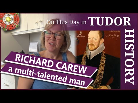 July 17 - Richard Carew, a multi-talented man