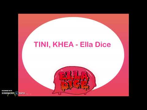 TINI, KHEA - Ella Dice (Lyrics/Letra)
