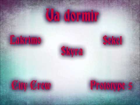 Lakrimo x Skyra  feat Sekel - Va dormir (Protoype 5)