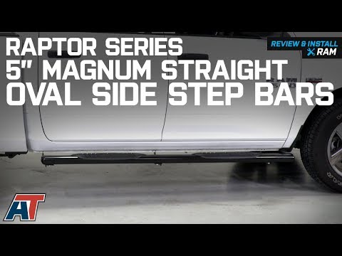 2009-2018 Ram Raptor Series 5" Magnum Straight Oval Side Step Bars - Black Review & Install