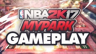 WHAT WAS THAT?!! NBA 2k17 MyPark Gameplay