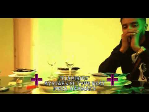 FLAVOURS (Aystar x SL Type Beat)[PROD. HARMACY]