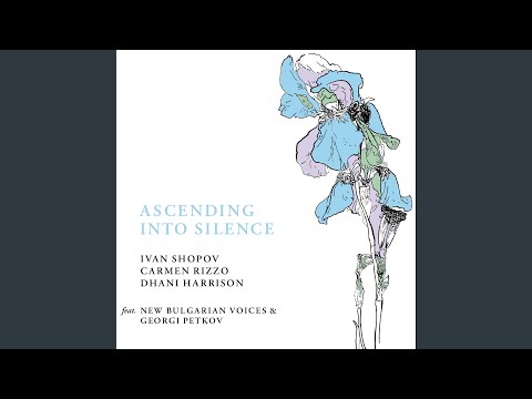 Chants Of The Infinite (feat. New Bulgarian Voices & Georgi Petkov)