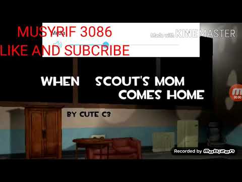 when scout mom come home