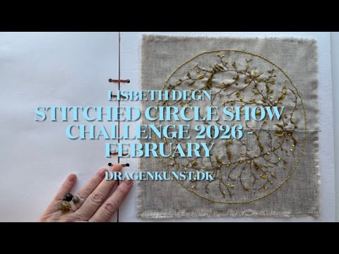 Stitched circle show challenge 2026  - February