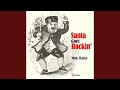 Santa Goes Rockin'