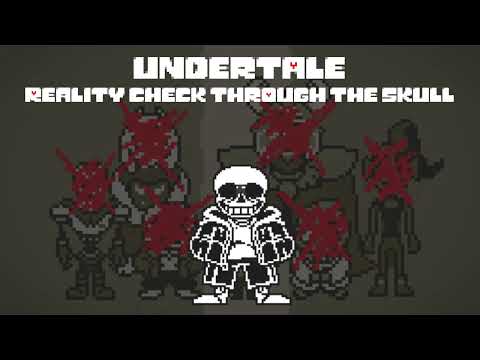 Undertale: Reality Check Through The Skull(Animated OST)
