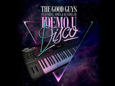 The Good Guys, Shpira, Ahmaad - idemo u disco