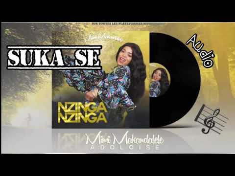 SUKA SE | Mimi Makandalele ‘Adoloise ´| L’album Nzinga Nzinga