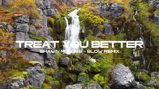 Download lagu Shawn Mendes - Treat You Better | #dj Slow Remix mp3