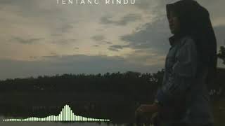 Download lagu Tentang Rindu chintya Gabriella - cover mp3 Download lagu Tentang Rindu chintya Gabriella - cover mp3