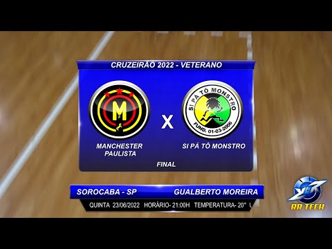 FINAL│MANCHESTER PAULISTA X SI PÁ TÔ MONSTRO